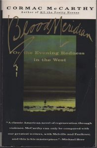 Blood Meridian or the Evening Redness in the West