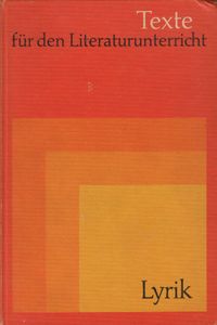 Texte für den Literaturunterricht - Lyrik