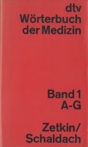 Wörterbuch der Medizin - Band 1 A - G