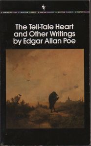 The Tell-Tale Heart and Other Writings by Edgar Allan Poe