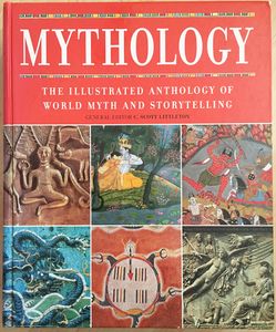 Mythology: The Illustrated Mythology of World Myth & Storytelling