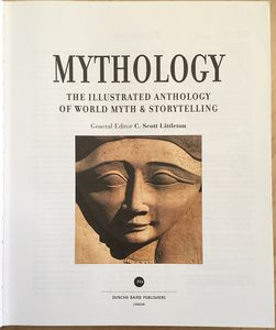 Mythology: The Illustrated Mythology of World Myth & Storytelling