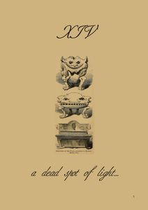A Dead Spot Of Light... XIV