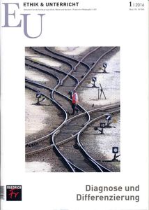 Ethik & Unterricht #1/2016 Diagnose und Differenzierung