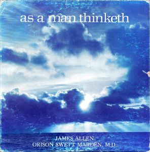 As A Man Thinketh