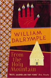 From The Holy Mountain: A Journey in the Shadow of Byzantium