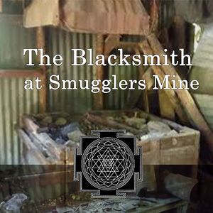 The Blacksmith at Smugglers Mine