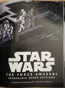 Star Wars: The Force Awakens Incredible Cross-Sections