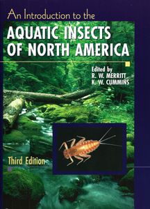 An Introduction to the Aquatic Insects of North America. Third Edition
