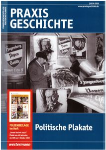 Praxis Geschichte #4/2010 Politische Plakate