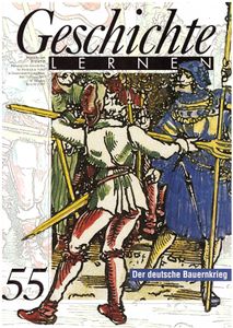 Geschichte lernen #55 Der deutsche Bauernkrieg