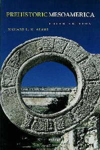 Prehistoric Mesoamerica: Third Edition
