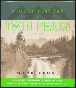 The Secret History of Twin Peaks