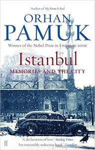 Istanbul: Memories And The City