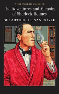 The Adventures and Memoirs of Sherlock Holmes