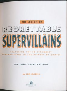 The Legion of Regrettable Supervillains: The Loot Crate Edition