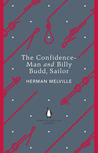 The Confidence-Man and Billy Budd, Sailor