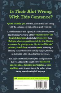 Is Their Alot Wrong With This Centence?: An English Grammar Workbook