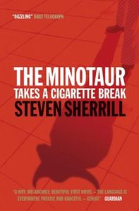 The Minotaur Takes a Cigarette Break