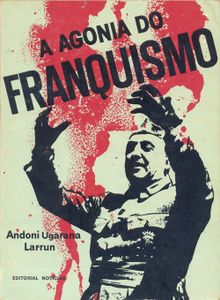 A Agonia Do Franquismo