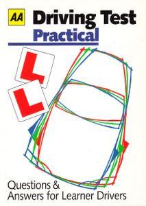 Driving Test Practical: Questions and Answers for Learner Drivers