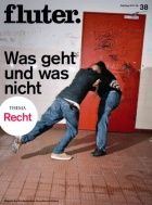 fluter. Nr. 38 / Frühling 2011 Thema: Recht