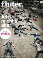 fluter. Nr. 40 / Herbst 2011 Thema:Protest