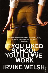 If You Liked School, You'll Love Work