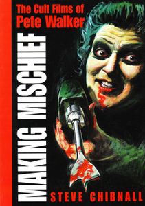 Making Mischief: The Cult Films of Pete Walker