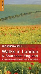 The Rough Guide to Walks in London & Southeast England
