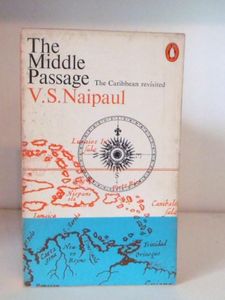 The Middle Passage: The Caribbean Revisited