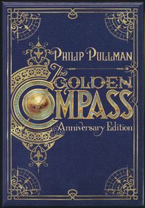 The Golden Compass: Anniversary Edition