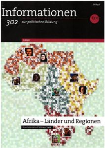 Informationen zur politischen Bildung Nr. 302 - Afrika - Länder und Regionen