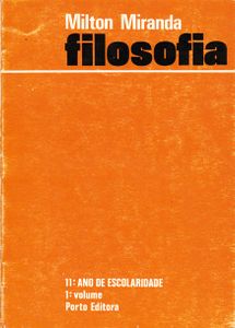 Filosofia - 11.º Ano De Escolaridade: 1º Volume