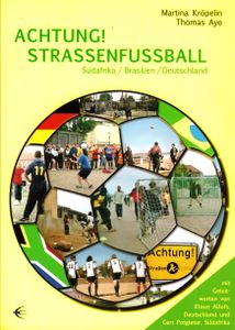 Achtung! Strassenfussball