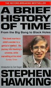 A Brief History of Time: From the Big Bang to Black Holes