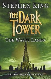 The Dark Tower: The Waste Lands