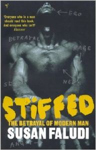Stiffed: The Betrayal of Modern Man