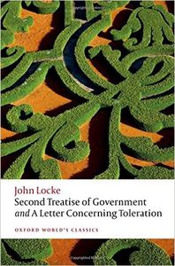 Second Treatise of Government and A Letter Concerning Toleration