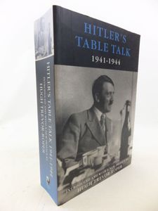 Hitler's Table Talk 1941-1944