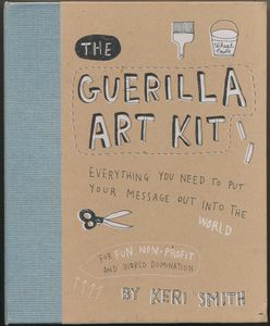 The Guerilla Art Kit