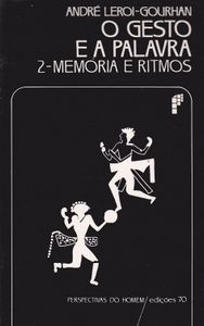 O Gesto E A Palavra 2- Memória E Ritmos