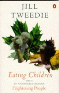 Eating Children with Frightening People (fragments)