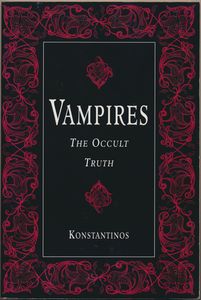 Vampires: The Occult Truth