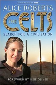 The Celts: Search for a Civilization