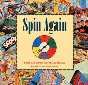 Spin Again (Board Games From The Fifties And Sixties)