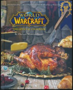 World of Warcraft: The Official Cookbook