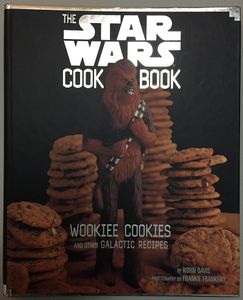 The Star Wars Cookbook: Wookiee Cookies and Other Galactic Recipes