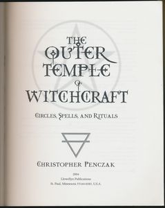 The Outer Temple of Witchcraft: Circles, Spells, and Rituals