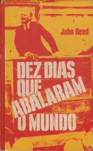 Dez Dias Que Abalaram O Mundo